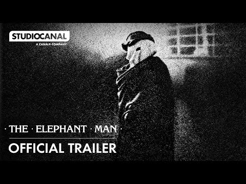 THE ELEPHANT MAN | Official Trailer - Directed by David Lynch | STUDIOCANAL International