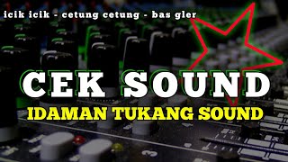 Download lagu CEK SOUND DANGDUT KOPLO IDAMAN TUKANG SOUND SYSTEM - AUDIO JERNIH CLARITY BAS NENDANG mp3