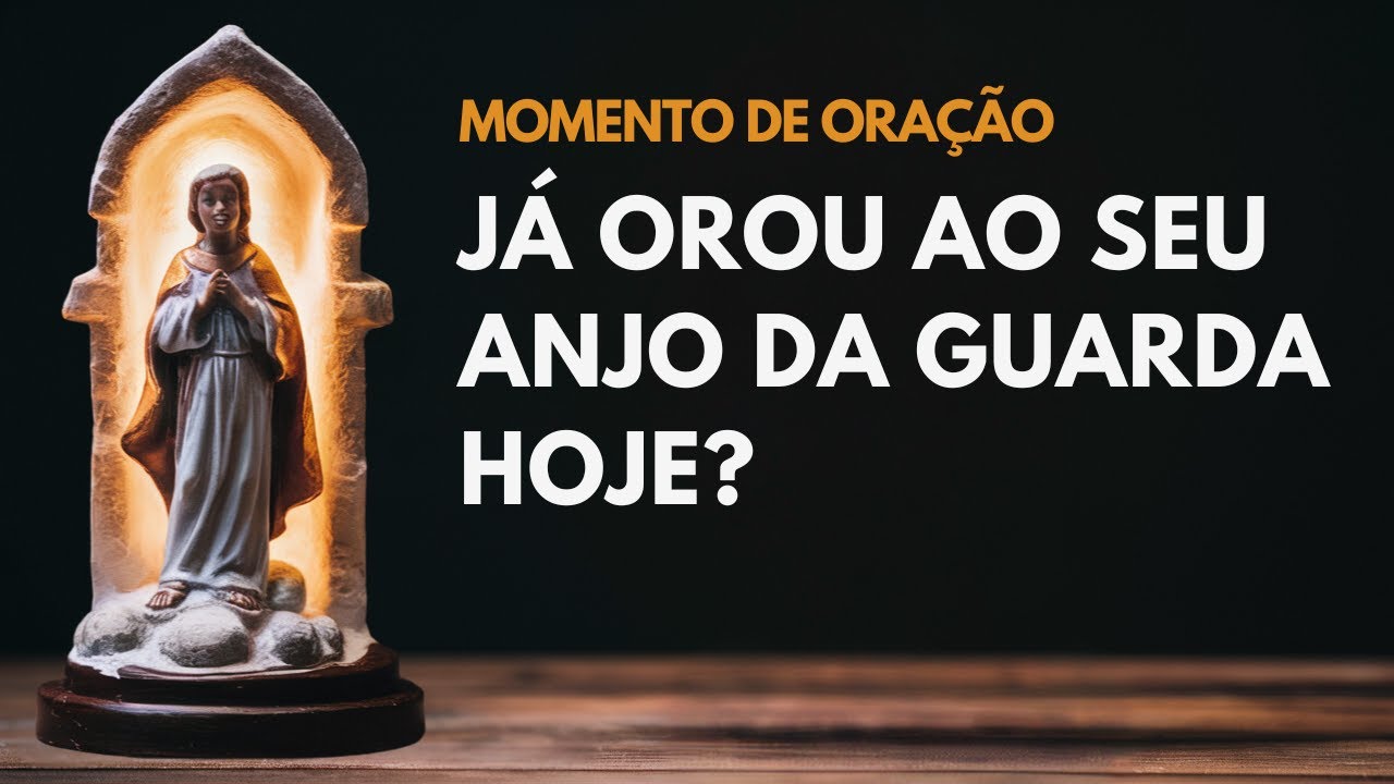 PODEROSA ORAÇÃO AO ANJO DA GUARDA CONTRA TODO MAL, INVEJA E MALDIÇÃO...