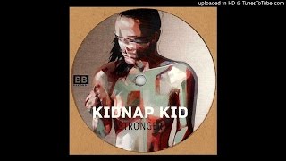 Kidnap Kid~Stronger [Original Mix]