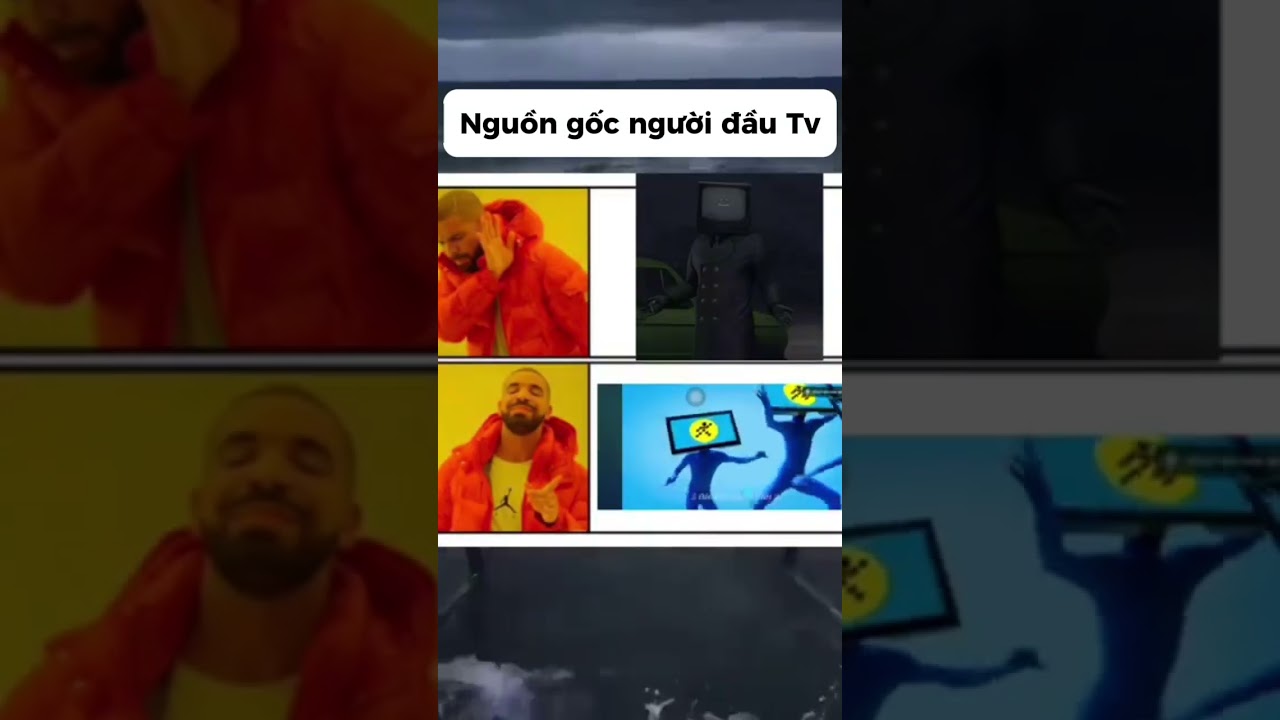 Nguồn gốc người đầu Tv #meme