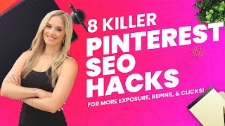 8 Pinterest SEO Hacks For More Clicks, Traffic, & Sales