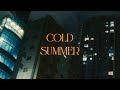 TalkinToys Cold Summer Official Audio
