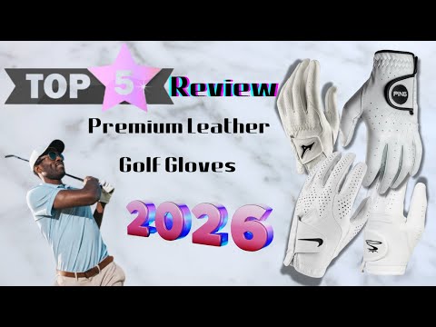 Golf Gloves Guide June 2026
