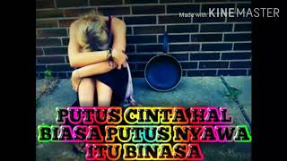 Download lagu Story wa kekinian 30 detik lagi putus cinta mp3