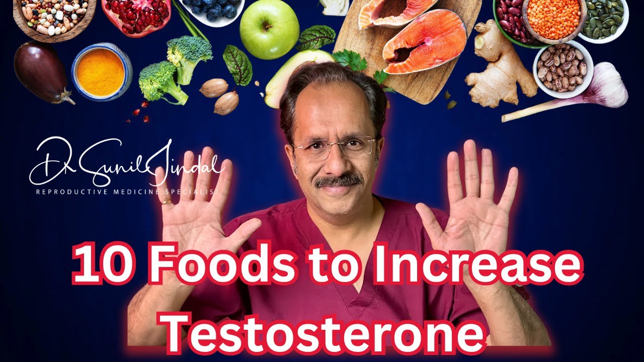 10 Foods to Increase Testosterone|Dr. Sunil Jindal| Jindal Hospital Meerut