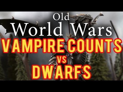 Vampire Counts vs Dwarfs Warhammer Fantasy Battle Report - Old World Wars Ep 147