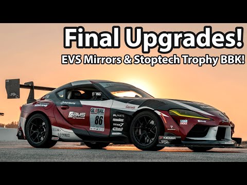 Final Upgrade! EVS GTLM Mirror & Stoptech Brake Kit for Time Attack 2020 Supra! Project TA90 #35