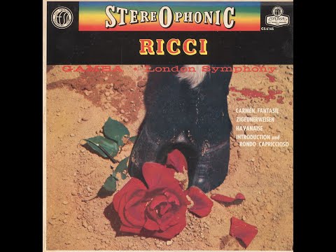 Pablo de Sarasate: Carmen-Fantasie, Op. 25 - Ruggiero Ricci, Piero Gamba, London Symphony