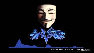 Savant-Survive (Blackout Remix)
