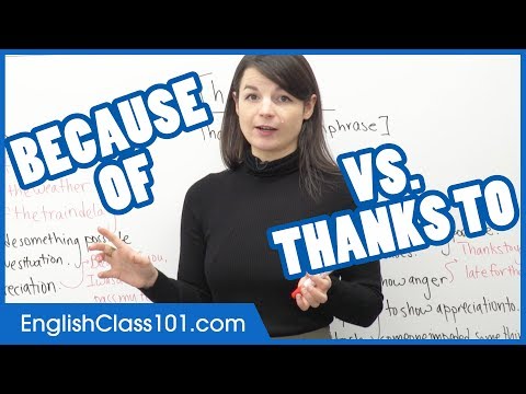 BECAUSE OF or THANKS TO? How to Express the Cause - Learn English Grammar