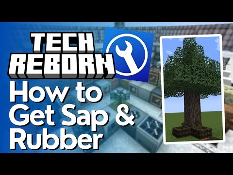 How to Get Sap, Resin  & Rubber in Tech Reborn