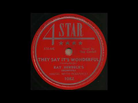 THEY SAY IT'S WONDERFUL / RAY HERBECK'S ORCHESTRA [4 STAR 1082]