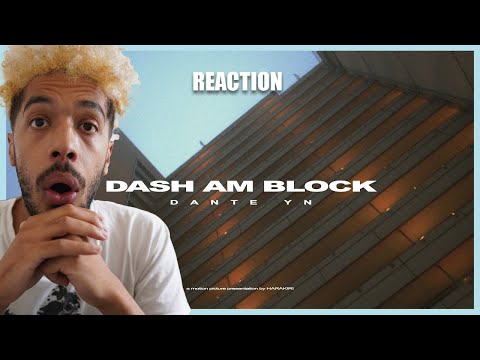 Wie HART kommt der Song?! Dante YN - Dash am Block (prod. Maxe) | Reaction