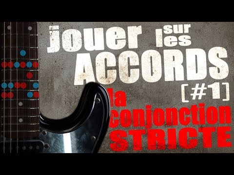 IMPROVISER SUR LES ACCORDS #1 AVEC LES GAMMES