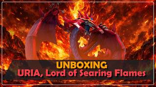 UNBOXING: Uria, Lord of Searing Flames
