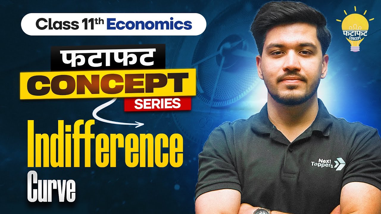 Indifference Curve - Class 11 Economics 💡 | Fatafat Revision