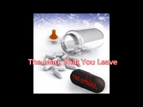 Razorbliss - The Mark That you Leave