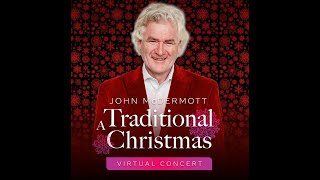 John McDermott - Traditional Christmas Oh Holy Night 2022