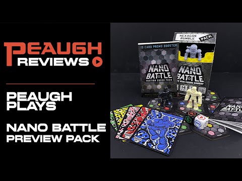 Peaugh Plays: NANO BATTLE Preview Pack!