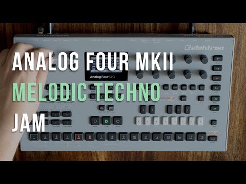 Elektron Analog Four MKII - Deep Melodic Techno Jam