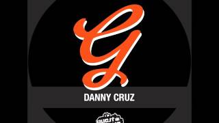 Danny Cruz - Keep Movin