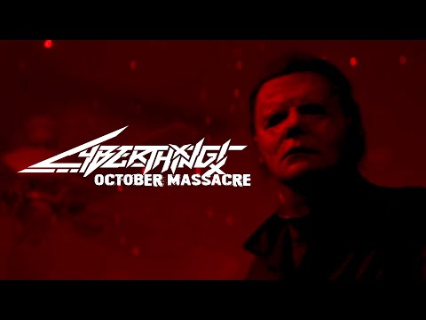 CYBERTHING! - October Massacre (Halloween Tribute)