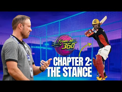 Chapter 2: Take a Stance 🏏 From AB to 360
