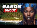 Gabon: The Most Densely Forested Country In The World & Fascinating Lifestyle