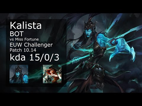 Kalista ADC & Leona vs Miss Fortune & Thresh - EUW Challenger 15/0/3 Patch 10.14 Gameplay