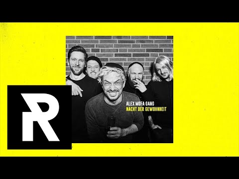 ALEX MOFA GANG - Mach dir keinen Kopp, Mama!