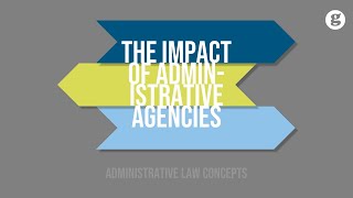 The Impact of Administrative Agencies