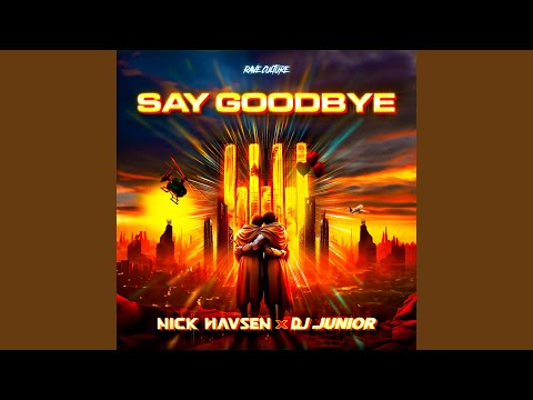 Say Goodbye (Extended Mix)