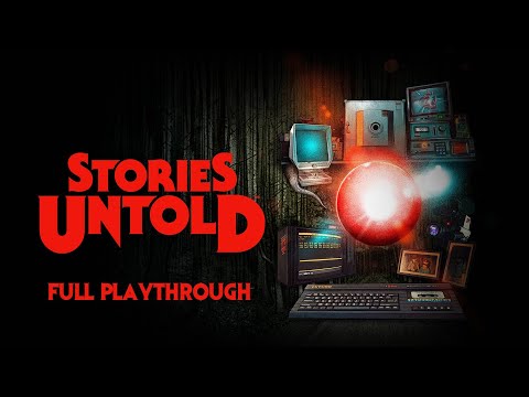 Stories Untold - Full Playthrough PS4