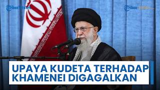 Upaya Kudeta ke Khamenei Digagalkan Larijani, Kekuasaannya Menjalankan Negara Kesampingkan Presiden