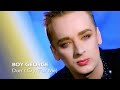 Boy George - Don't Cry (Extended Version)
