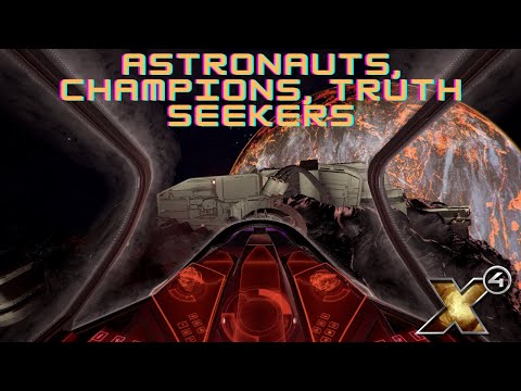 X4 Tides of Avarice - Astronauts Champions Truth Seekers