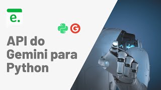 Como usar a API do Gemini no python?