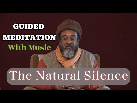 MOOJI Beautiful Guided Meditation | The Natural Silence (With Music)