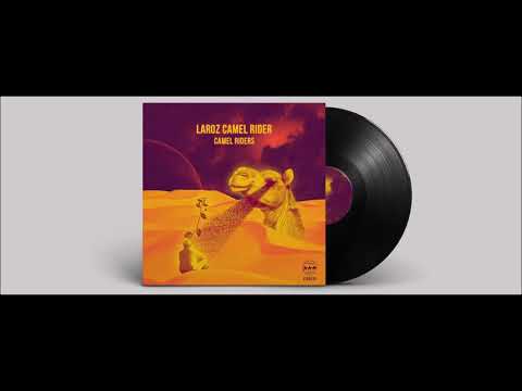 Laroz Camel Rider Feat. Mariem Hassan - Yalla ID