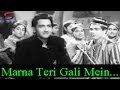 Marna Teri Gali Mein Jeena Teri Gali Mein Male Mohammed Rafi SHABAB Nutan Bharat Bhushan