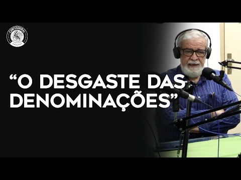 O DESGASTE DAS DENOMINAÇÕES | Cortes do Confessional