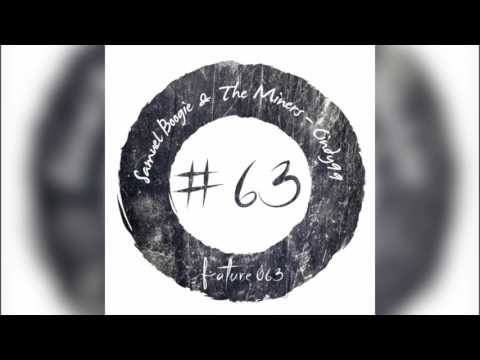 The Miners & Samuel Boogie - Cindy99 (Original Mix)
