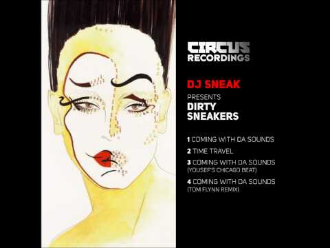 DJ Sneak presents Dirty Sneakers - Time Travel - Circus Recordings