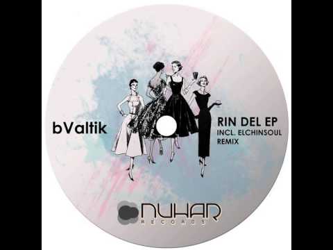 Bvaltik - Rin Del [Echinsoul Remix] NHR060