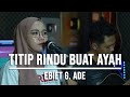 TITIP RINDU BUAT AYAH EBIET G ADE LIVE COVER INDAH YASTAMI