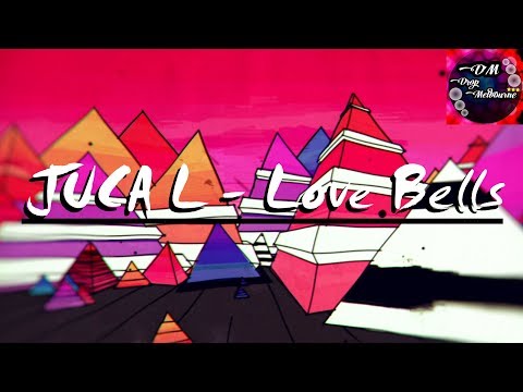 JUCA L - Love Bells