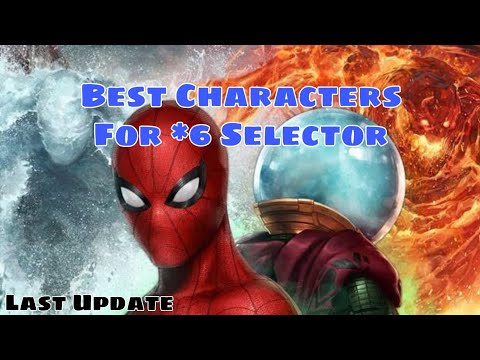 [Last Update] Best Character for 6 Star Selector | Marvel Future Fight Guide