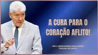 COMO VENCER A ANSIEDADE SEGUNDO A BÍBLIA! | HERNANDES DIAS LOPES