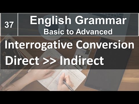 What Interrogative direct sentences | 7 rules for conversion of interrogative direct to indirect 37